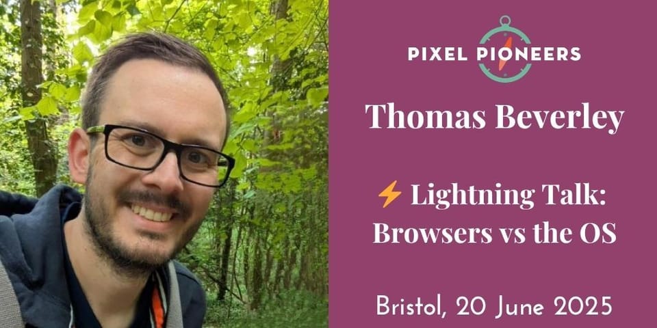 Catch Me at Pixel Pioneers: Talking About Browser Choice